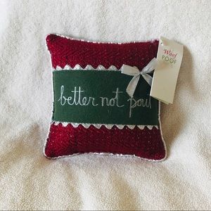 Woof Poof Better Not Pout Pillow 8 x 8 inches